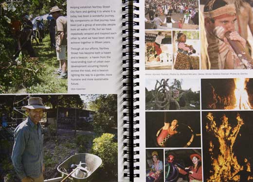 The spread on Northey Street City Farm in the 2010 Permaculture Diary is just one instance by which the diary becomes somthing of a sourcebook on permaculture initiatives.